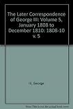 The later correspondence of George III