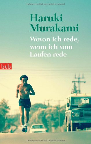 Buch - Cover Wovon ich rede, wenn ich vom Laufen rede - Haruki Murakami - btb Verlag