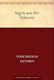 Sagen aus der Schweiz