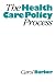 The Health Care Policy Process Cover