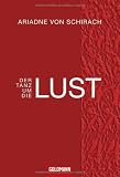 Der Tanz um die Lust - Ariadne von Schirach