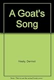 A goat's song