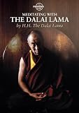 Dalai Lama, H.H. - Meditating With The Dalai Lama