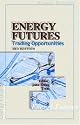 Energy Futures: Trading Opportunities