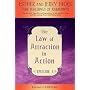 The Law of Attraction In Action Episode I