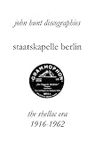 Staatskapelle Berlin : discography 1916-1962