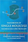Handbook of Single Molecule Fluorescence Spectroscopy