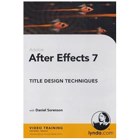 After Effects 7 Title Design Techniques (PC)