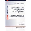 Verhandeln und Vergleichen im Zivilprozess: Taktik und Strategien f�r Rechtsanw�lte und Richter