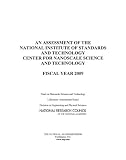 An Assessment of the National Institute of Standards and Technology Center for Nanoscale Science and Technology: Fiscal Year 2009