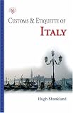 Customs & Etiquette Of Italy (Simple Guides Customs and Etiquette)