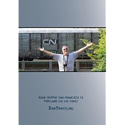 Road Trippin' San Francisco to Portland via the Coast