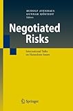 Negotiated risks : international talks on hazardous issues