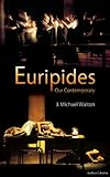 Euripides our contemporary