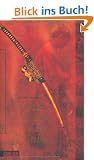 Der Clan der Otori, Band 1: Das Schwert in der Stille