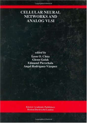 Cellular Neural Networks and Analog VLSI (Analog Integrated Circuits and Signal Processing, Vol 15, No 3)