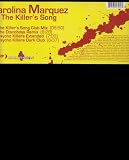 CAROLINA MARQUEZ - THE KILLER &acute; S SONG ( Vinyl ) - B0009ZE9LW