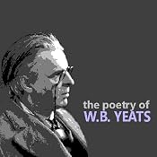 The Poetry of W. B. Yeats | [William Butler Yeats]