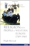 Buy : Religion and the People of Western Europe 1789-1989 (2nd ed) (Opus)