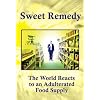 Sweet Remedy: The World Reacts to an Adulterated Food Supply