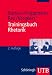 Trainingsbuch Rhetorik bei Bücher zum Namen: 417tDX82GpL._SL75_