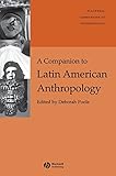 A companion to Latin American anthropology