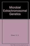 Microbial extrachromosomal genetics