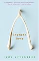 Instant Love: Fiction