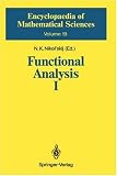 Functional Analysis I: Linear Functional Analysis: v. 1