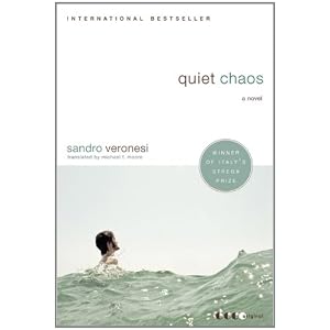 Quiet Chaos: A Novel