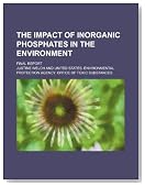 The impact of inorganic phosphates in the environment; final report