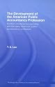 The Development of the American Public Accounting Profession (Routledge New Works in Accounting History)