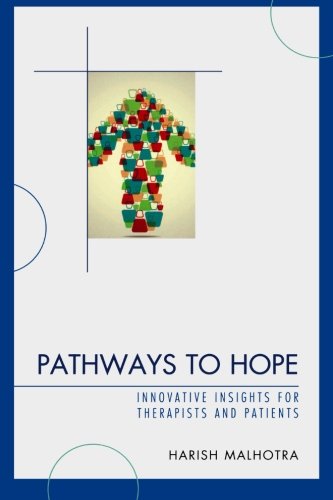 Pathways to Hope: Innovative Insights for Therapists and Patients