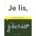 Je lis, j'�cris : Cahier d'exercices CP