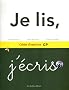 Je lis, j'�cris : Cahier d'exercices CP