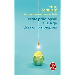 Petite philosophie � l'usage des non-philosophes