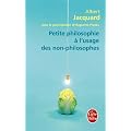 Petite philosophie � l'usage des non-philosophes