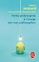 Petite philosophie � l'usage des non-philosophes
