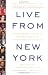 Live From New York: An Uncensored History of Saturday Night Live, as Told By Its Stars, Writers and Guests