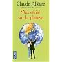 Ma vérité sur la planète