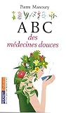 ABC des m�decines douces
