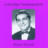 Lebendige Vergangenheit: Robert Merrill