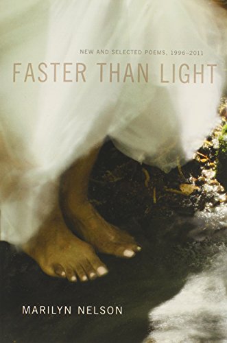 Faster Than Light: New and Selected Poems, 1996-2011