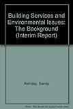 Building services and environmental issues : the background