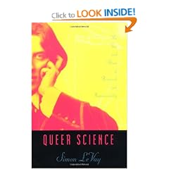 Queer Science: The Use and Abuse of Research into Homosexuality