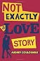 Not Exactly a Love Story