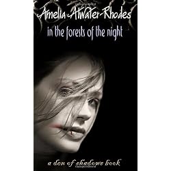 In the Forests of the Night (Den of Shadows)