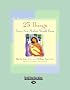 25 Things Every New Mother Should Know (Easyread Large Edition)