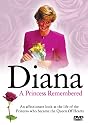 Diana - A Princess Remembered [DVD] [2007]