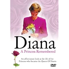 Diana - A Princess Remembered [DVD] [2007]